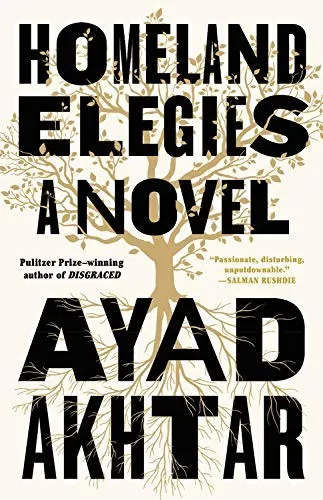 Cover of Homeland Elegies by Ayad Akhtar